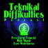 - TEKDIFF (teknikal diffikulties)-