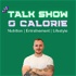 0 calorie Talk Show