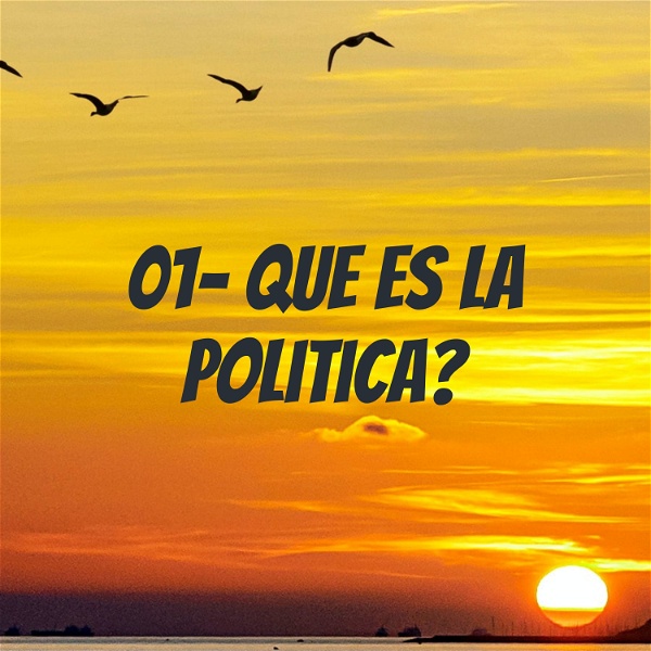 Artwork for 01- Que es la politica? actualidad arg.