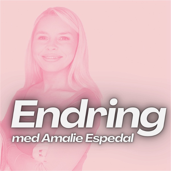 Artwork for Endring med Amalie Espedal