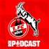 1. FC Köln - Der Podcast