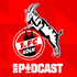 1. FC Köln - Der Podcast