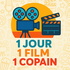 1 Jour 1 Film 1 Copain