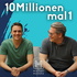 10 MILLIONEN MAL 1 - MINDSET MOVERS Podcast für Persönlichkeitsentwicklung, Leadership und Erfolg