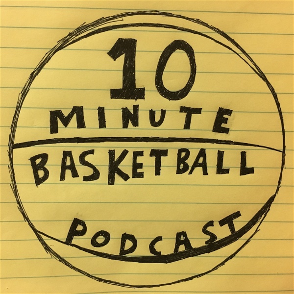 Artwork for 10 Minute Basketball Podcast