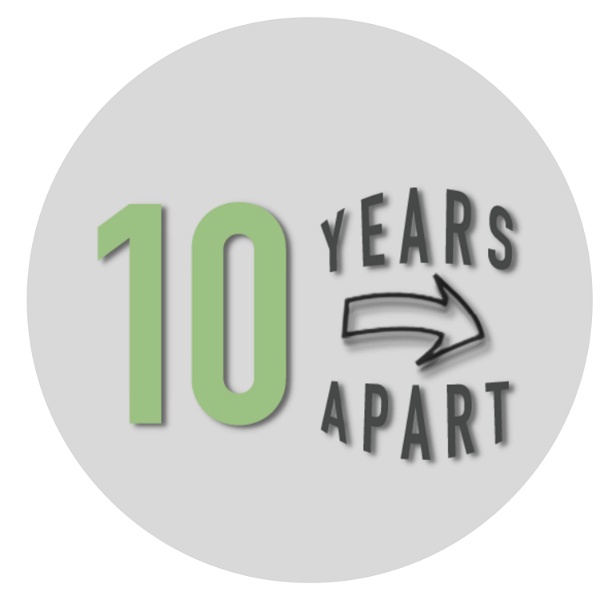 Artwork for 10 Years Apart Podcast