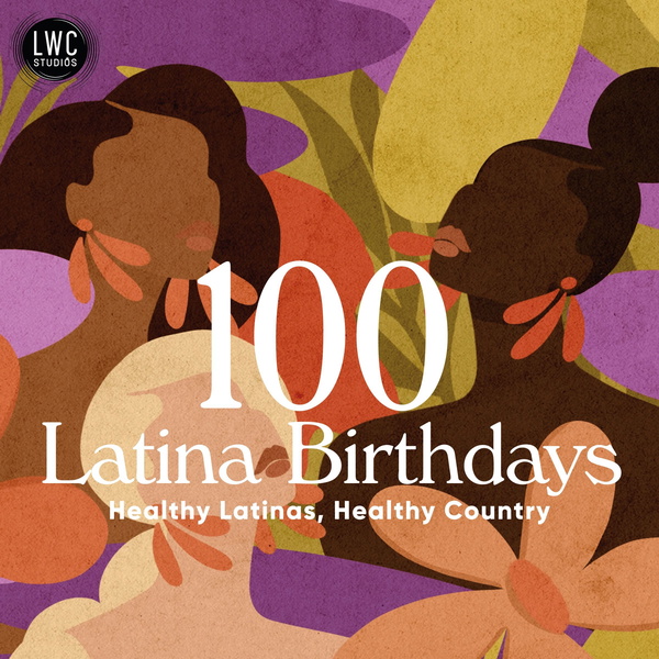 Artwork for 100 Latina Birthdays