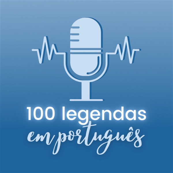 Artwork for 100 Legendas em Português