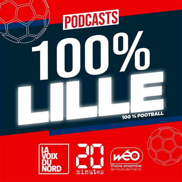 Artwork for 100% Lille, le podcast football 100% LOSC