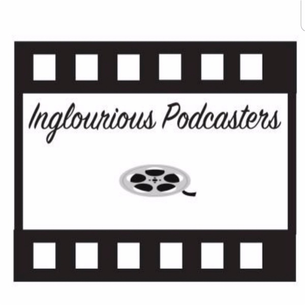 Artwork for Inglorious Podcasters