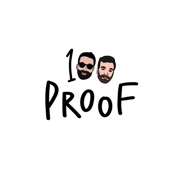 Artwork for 100 Proof Podcast