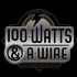 100 Watts and a Wire