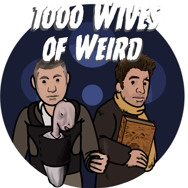 Artwork for 1000 Wives of Weird