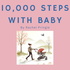10,000 steps with baby