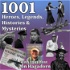 1001 Heroes, Legends, Histories & Mysteries Podcast