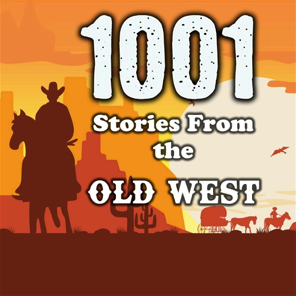 Artwork for 1001 Stories From the Old West