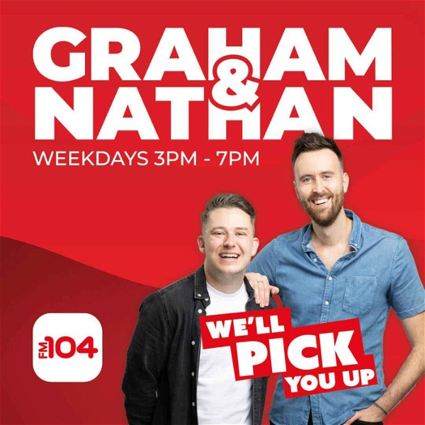 Artwork for Graham and Nathan on FM104