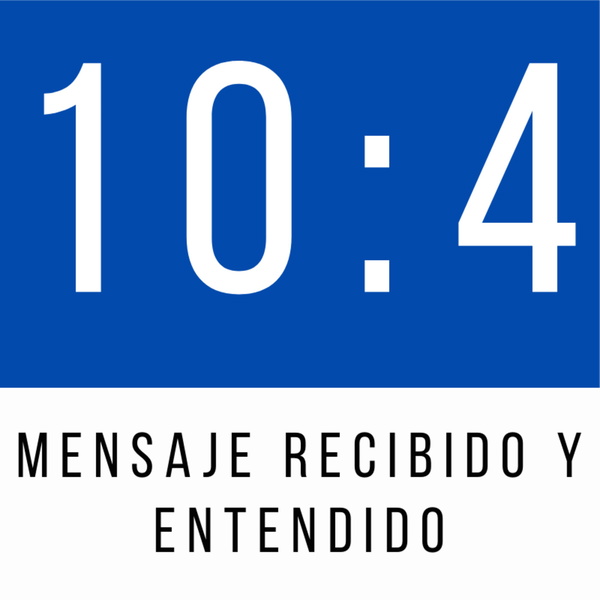 Artwork for 10:4 Mensaje recibido y entendido