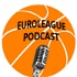 Euroleague Podcast - Avrupa Basketbolu Podcast Sezai Mertadam&Semt Çocuğu