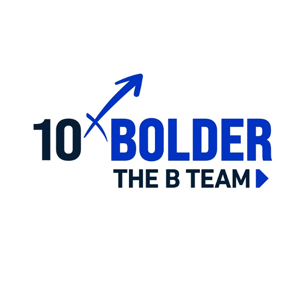 Artwork for 10x Bolder: The New Leadership Playbook