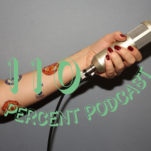 Artwork for 110 Percent Podcast