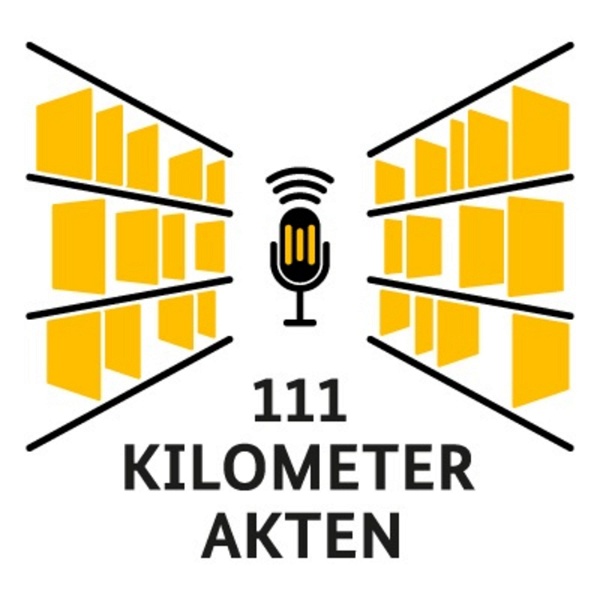Artwork for 111 Kilometer Akten. Der offizielle Podcast des Stasi-Unterlagen-Archivs