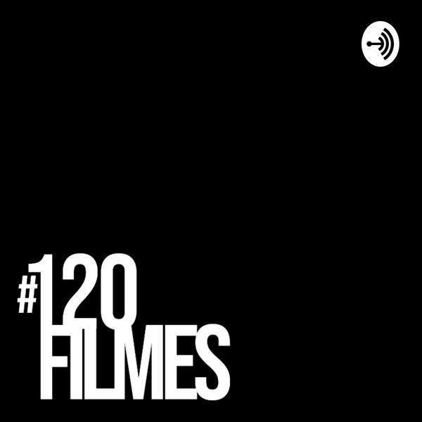 Artwork for #120filmes