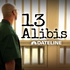 13 Alibis