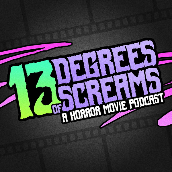 Artwork for 13 Degrees of Screams