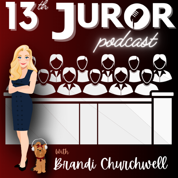 Artwork for 13th Juror Podcast