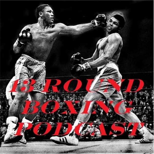 Artwork for 13th Round Boxing Podcast