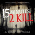 15Minutes2Kill