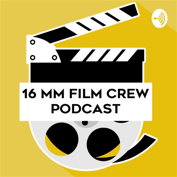 Artwork for 16mm Film Crew Podcast