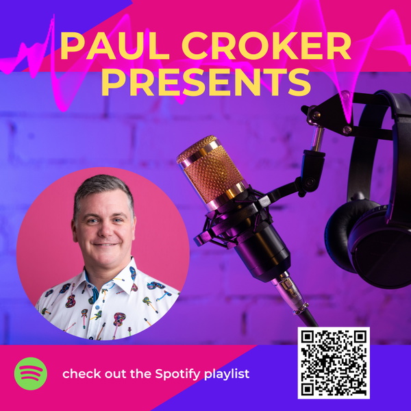 Artwork for Paul Croker Presents ...