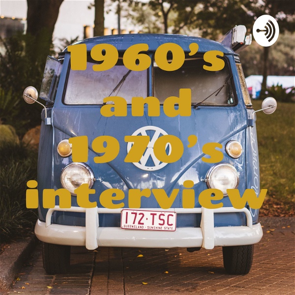 Artwork for 1960’s and 1970’s interview