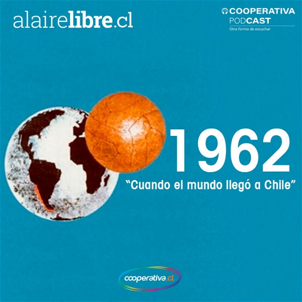 Artwork for 1962: Cuando el mundo llegó a Chile