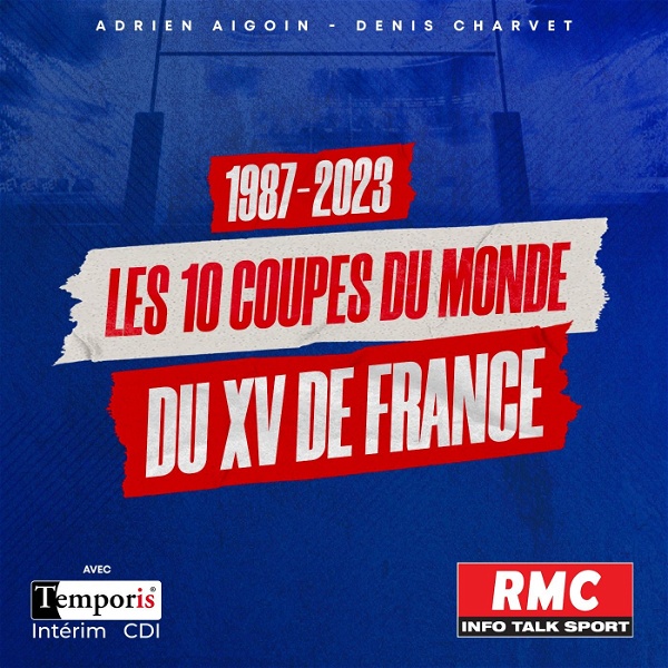 Artwork for 1987- 2023 : Les 10 Coupes du Monde du XV de France