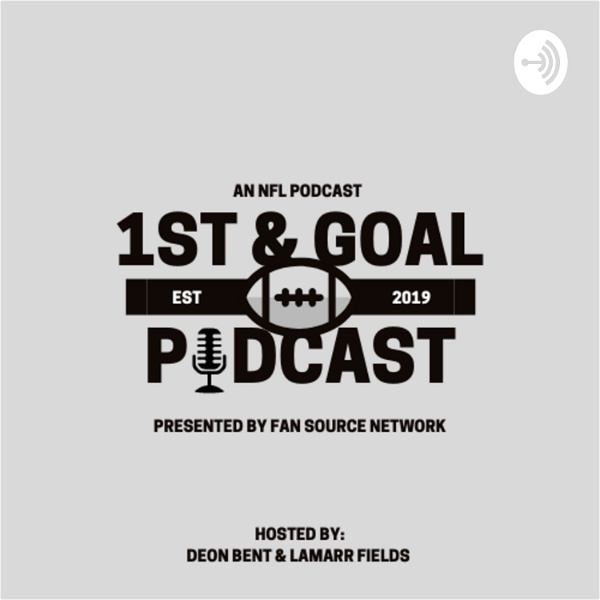 Artwork for 1st & Goal • A Fan Source Network Podcast