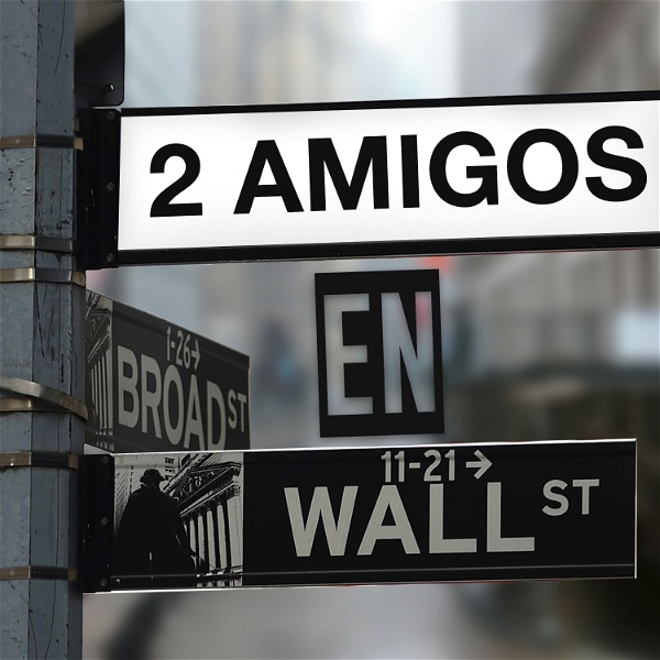 Artwork for 2 Amigos en Wall Street