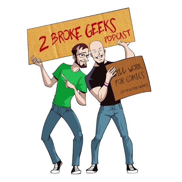 Artwork for 2 Broke Geeks