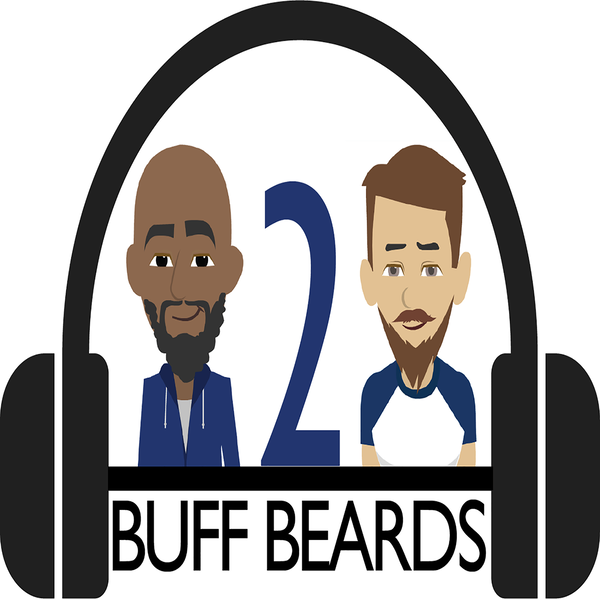 Artwork for 2 Buff Beards Podcast