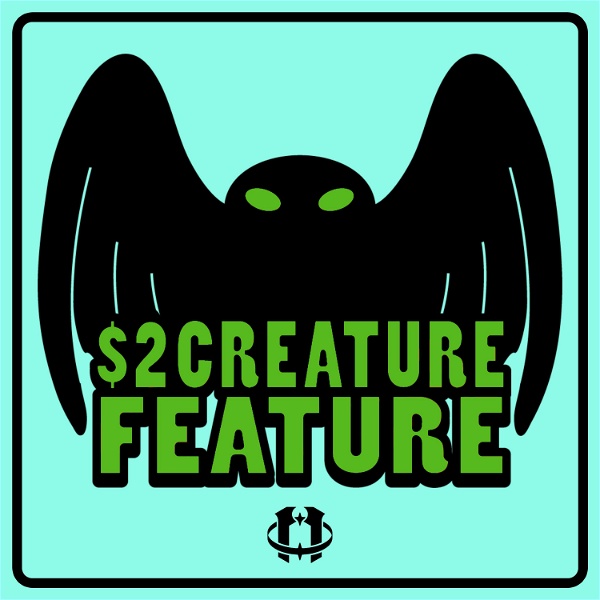 Artwork for $2 Creature Feature