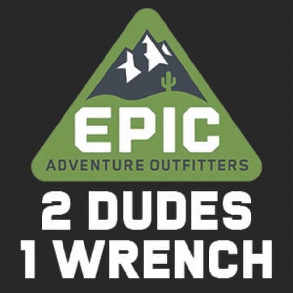 Artwork for 2 Dudes 1 Wrench