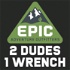2 Dudes 1 Wrench