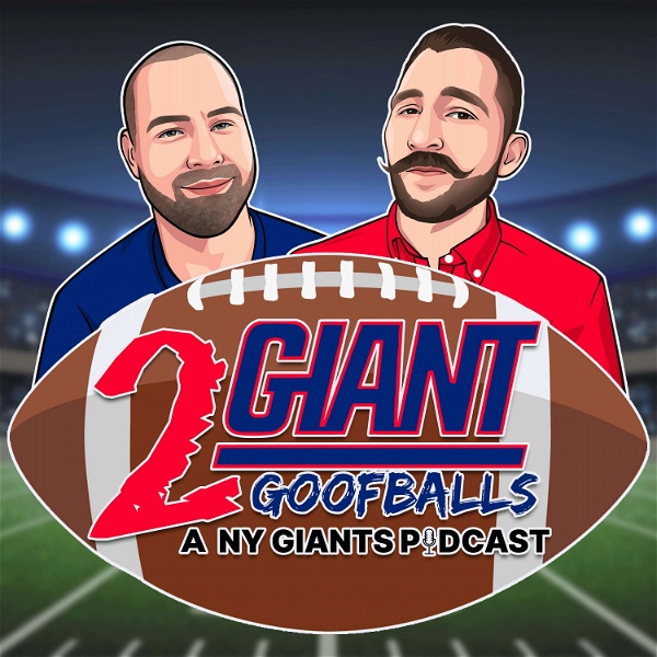 Artwork for 2 Giant Goofballs: A NY Giants Podcast