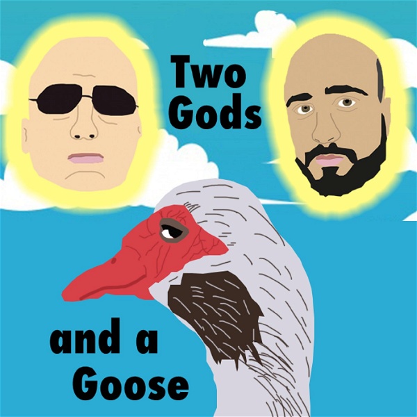 Artwork for 2 Gods and a Goose