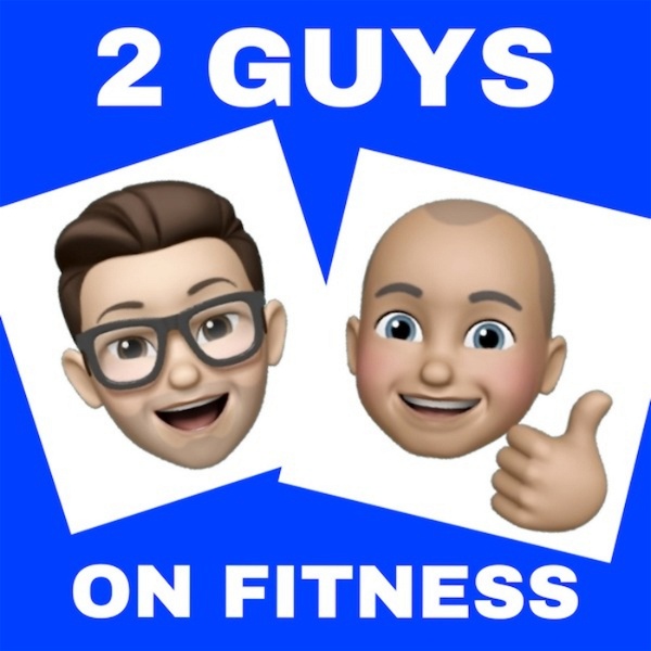 Artwork for 2 Guys on Fitness