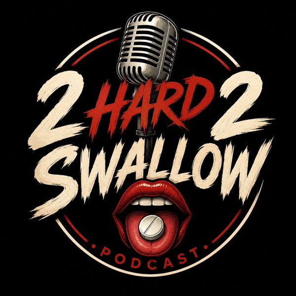 Artwork for 2 Hard 2 Swallow