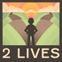 2 Lives