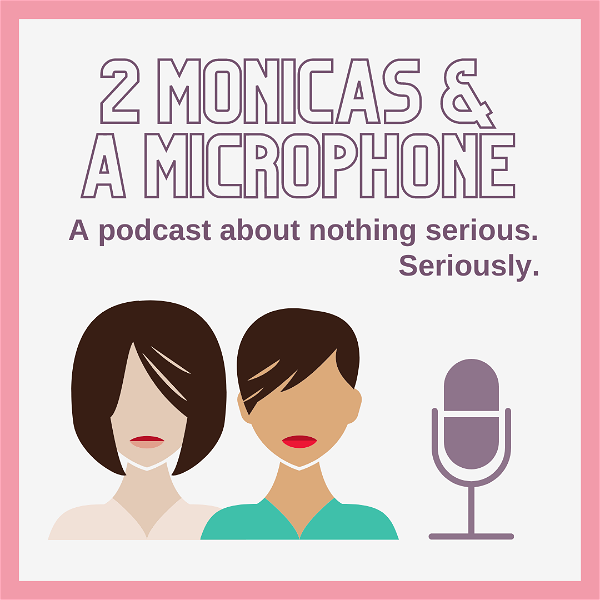 Artwork for 2 Monicas & a Microphone